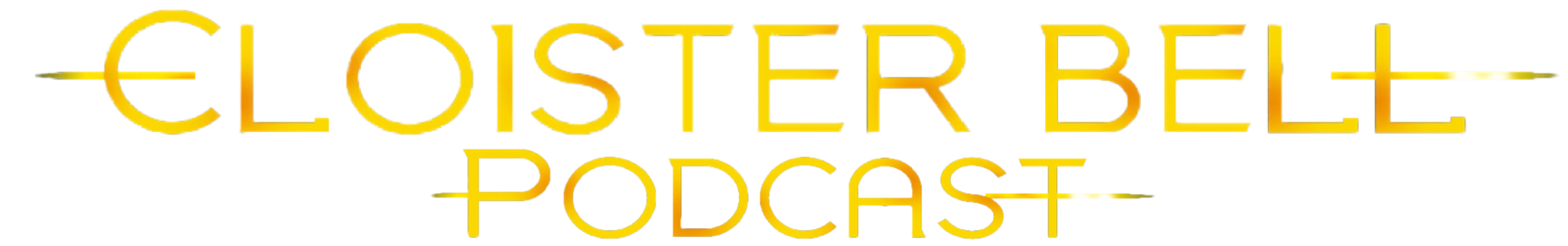 Cloister Bell Podcast